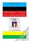 I giochi olimpici e paralimpici estivi e invernali nella filatelia libro