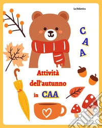 Attività dell'autunno in CAA libro