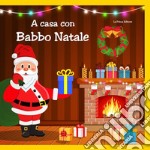 A casa con Babbo Natale libro