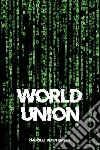 World union libro di Vecchiarelli Gabriele