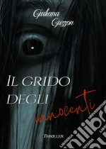 Il grido degli innocenti