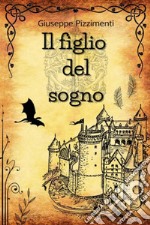 Il figlio del sogno