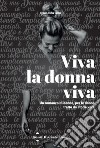 Viva la donna viva libro