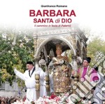 Barbara Santa di Dio. Il cammino in festa di Paternò