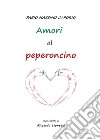 Amori al peperoncino libro