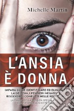 L'ansia è donna libro