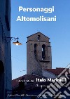 Personaggi altomolisani libro