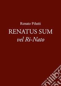 Renatus sum vel ri-nato libro