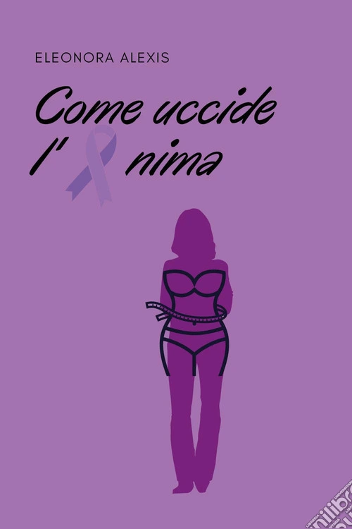 Come uccide l'anima