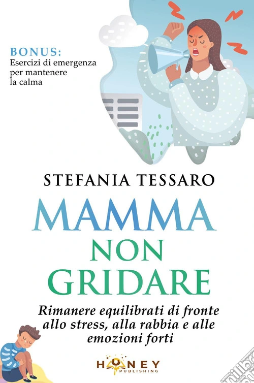 Mamma non gridare!