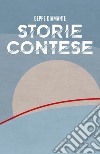 Storie contese libro