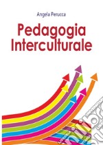 Pedagogia interculturale libro