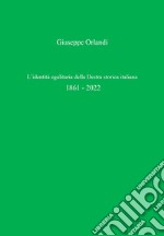 L'identità egalitaria della destra storica italiana libro