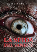 La sfida del sangue libro