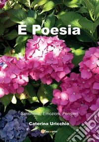 È poesia