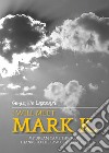 I will meet Mark K. My dream came through thanks to the law of attraction libro di De Lazzari Sonia