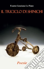 Il triciclo di Shinichi libro
