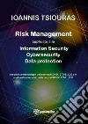 Risk management. Information security, cybersecurity, data protection libro di Tsiouras Ioanis