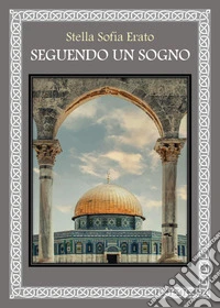 Seguendo un sogno