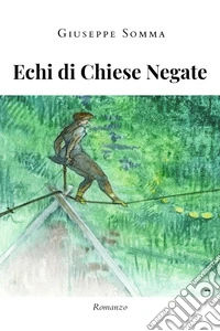 Echi di chiese negate