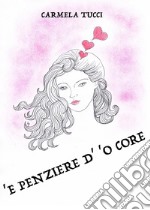 'E penziere d' 'o core libro