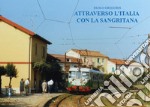 Attraverso l'Italia con la Sangritana libro