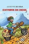 Chitarra da cross libro