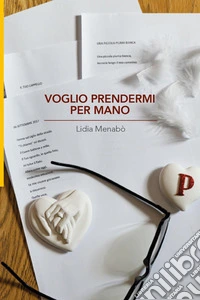 Voglio prendermi per mano