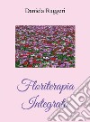 Floriterapia integrata libro
