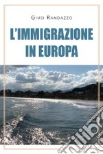 L'immigrazione in Europa