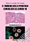 Il tumore alla prostata correlato al Covid-19 libro