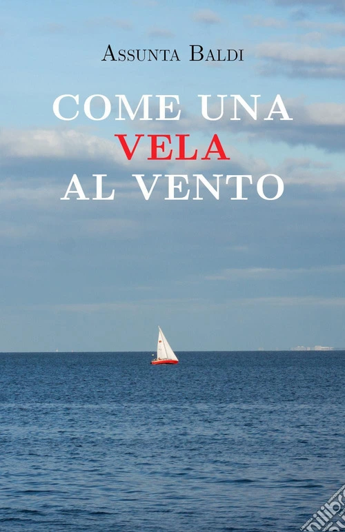 Come una vela al vento