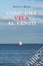 Come una vela al vento libro