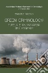 Green criminology: tutela e salvaguardia dell'ambiente libro di Mascolo Emanuele