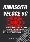 Rinascita veloce 5C libro