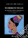 Federico Melis tra Assemini, Cagliari, Roma e Urbino. L'origine della ceramica artistica sarda 1927-1937 libro