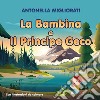 La bambina e il principe geco libro