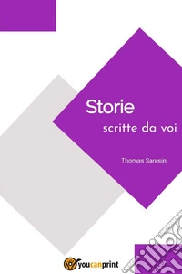Storie scritte da voi