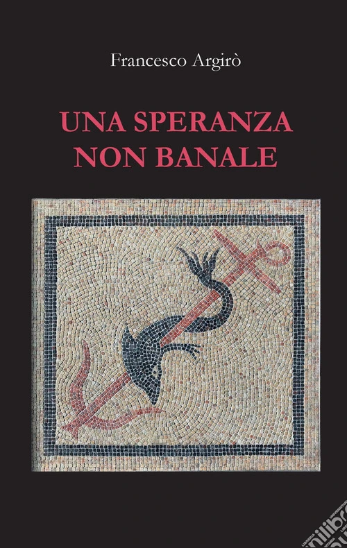 Una speranza non banale
