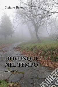 Dovunque nel tempo