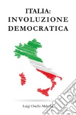 Italia involuzione democratica libro