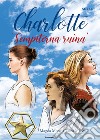 Charlotte «Sempiterna ruìna» libro di Dama Missy