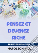 Pensez et devenez riche libro