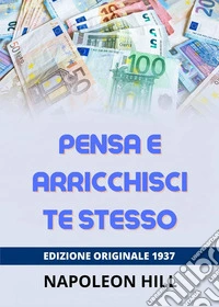 Pensa e arricchisci te stesso