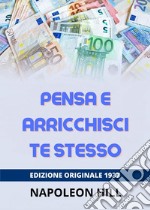 Pensa e arricchisci te stesso libro