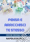 Pensa e arricchisci te stesso libro