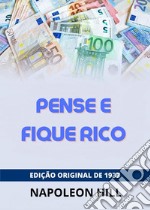 Pense e Fique Rico. Edição original de 1938 libro