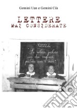 Lettere mai considerate libro