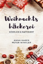 Weihnachtsbäckerei libro