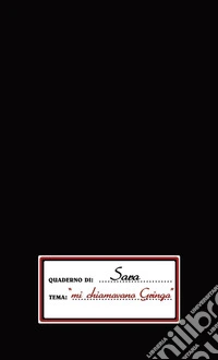 Mi chiamavano Gringa libro